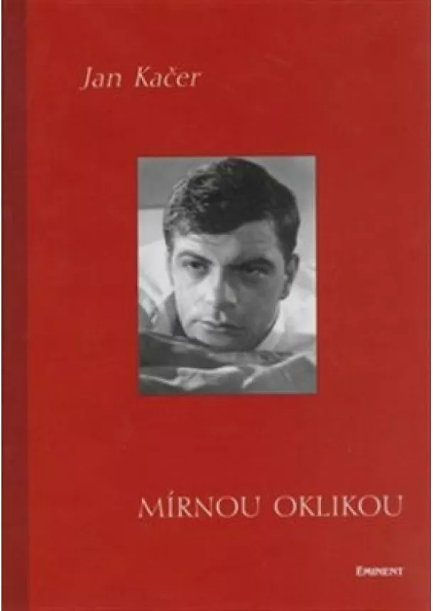 Jan Kačer - Mírnou oklikou