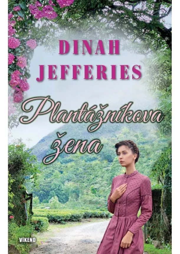 Dinah Jefferies - Plantážníkova žena