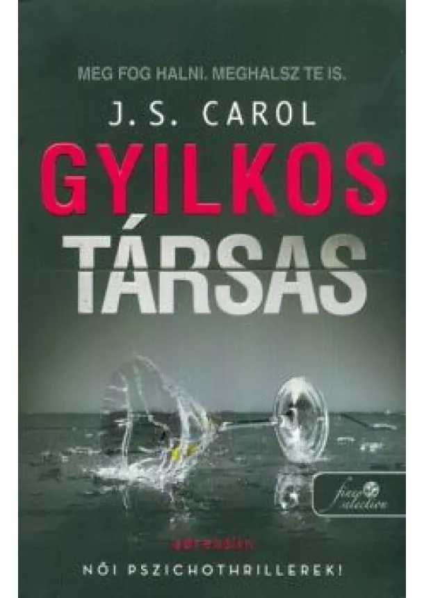 J. S. Carol - Gyilkos társas