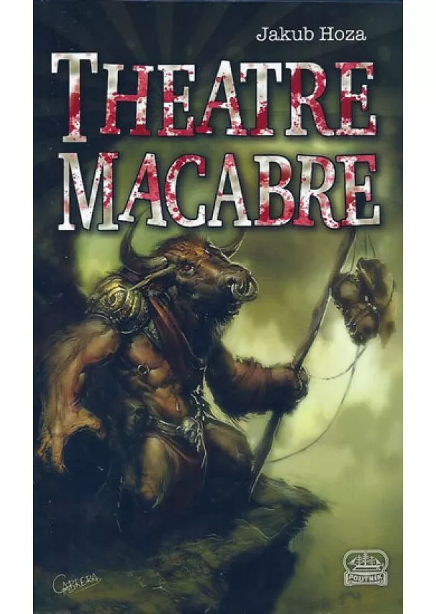 Jakub Hoza - Theatre Macabre