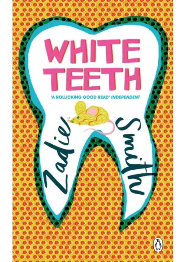 Zadie Smith - White Teeth