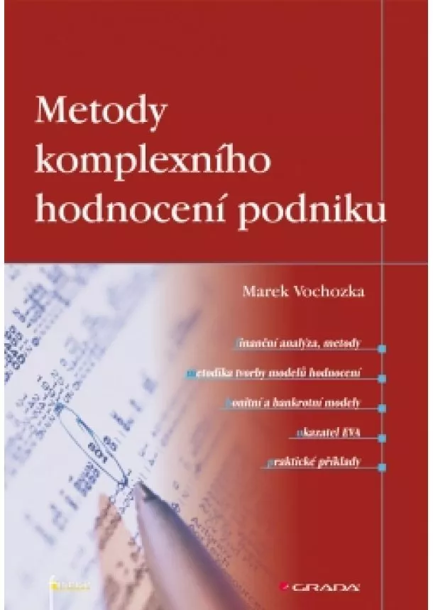 Marek Vochozka - Metody komplexního hodnocení podniku