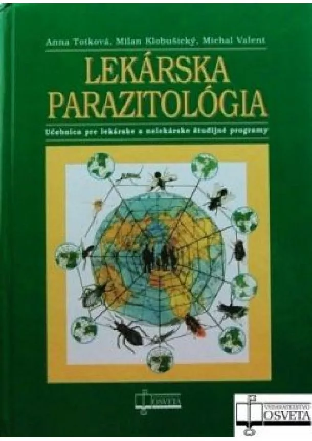 Anna Totková a kol. - Lekárska parazitológia