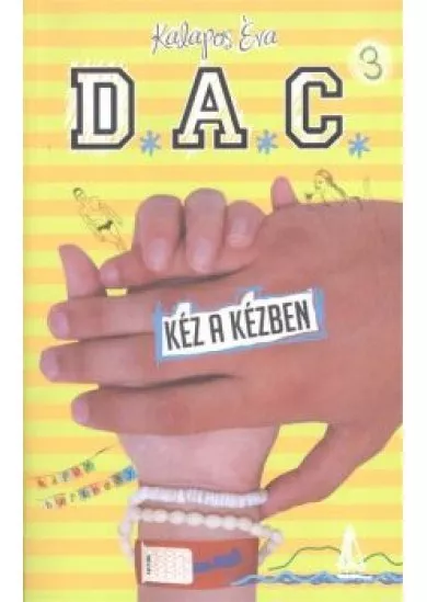 D.A.C. 3. - Kéz a kézben