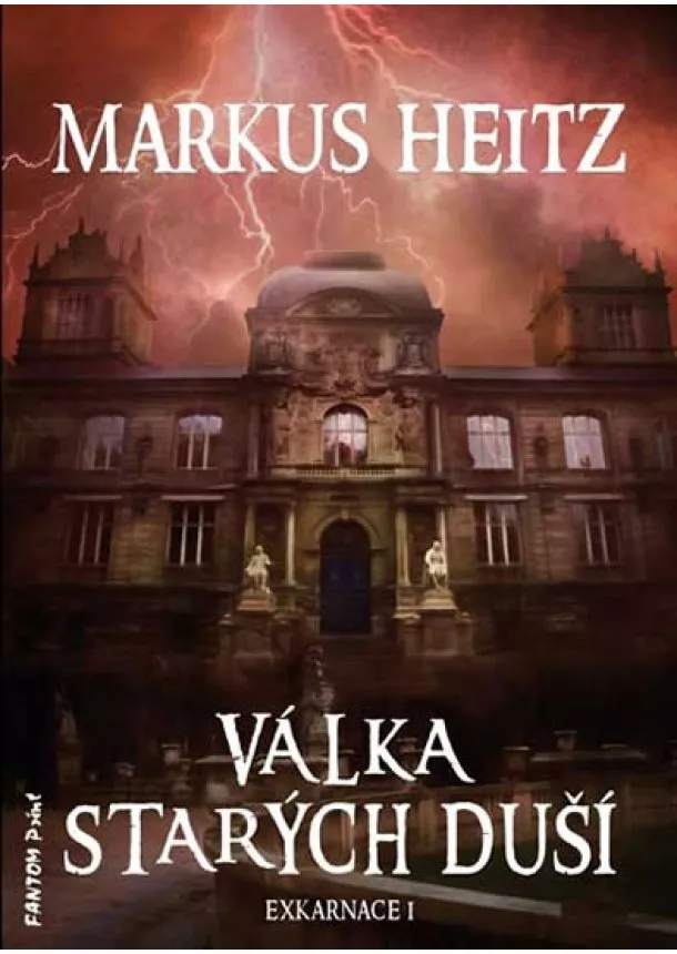 Markus Heitz - Exkarnace 1 - Válka Starých duší