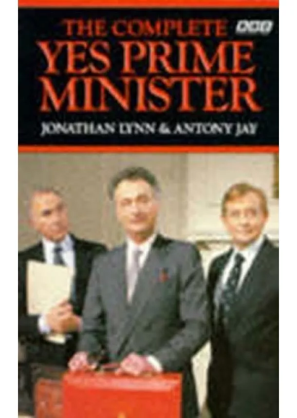 Anthony Rupert Jay, Jonathan Lynn - The Complete Yes Prime Minister