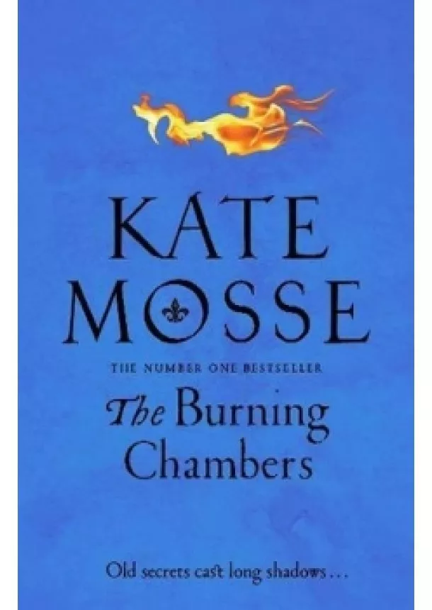 Kate Mosse - The Burning Chambers