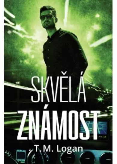 Skvělá známost