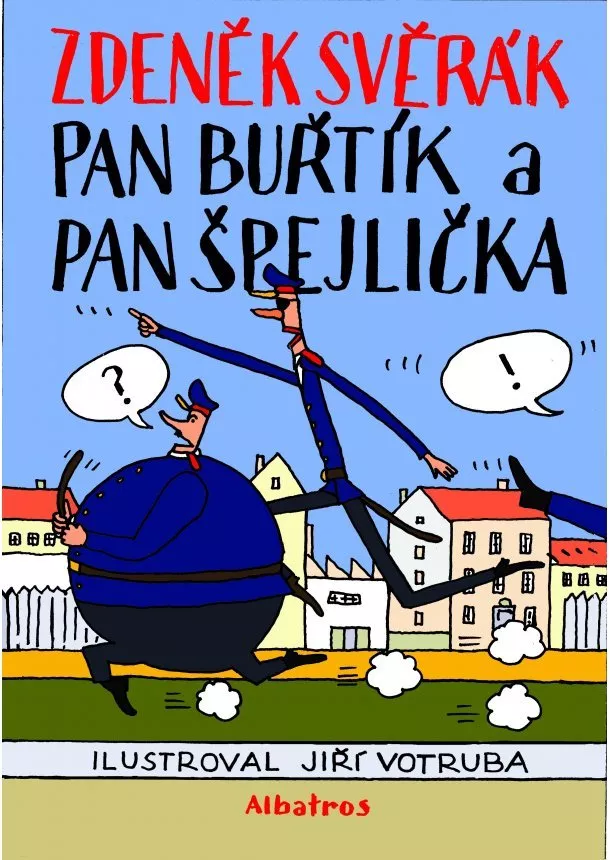 Zdeněk Svěrák - Pan Buřtík a pan Špejlička