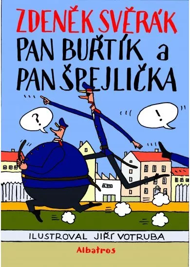 Pan Buřtík a pan Špejlička