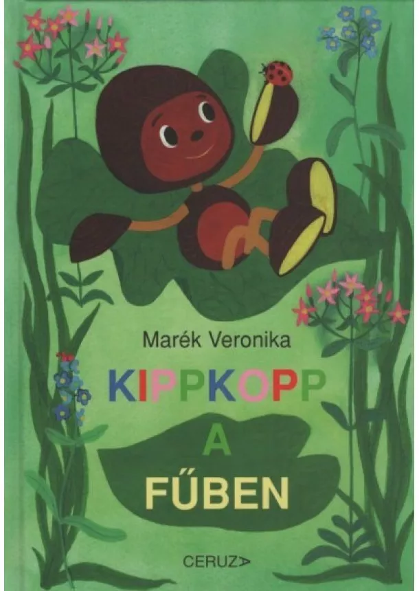 Marék Veronika - Kippkopp a fűben (10. kiadás)