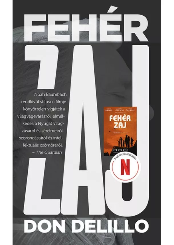 Don Delillo - Fehér zaj (3. kiadás)