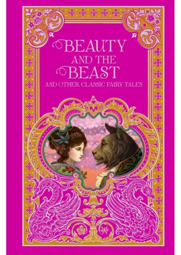 Beauty and the Beast and Other Classic Fairy Tales