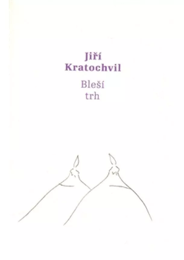 Jiří Kratochvil - Bleší trh