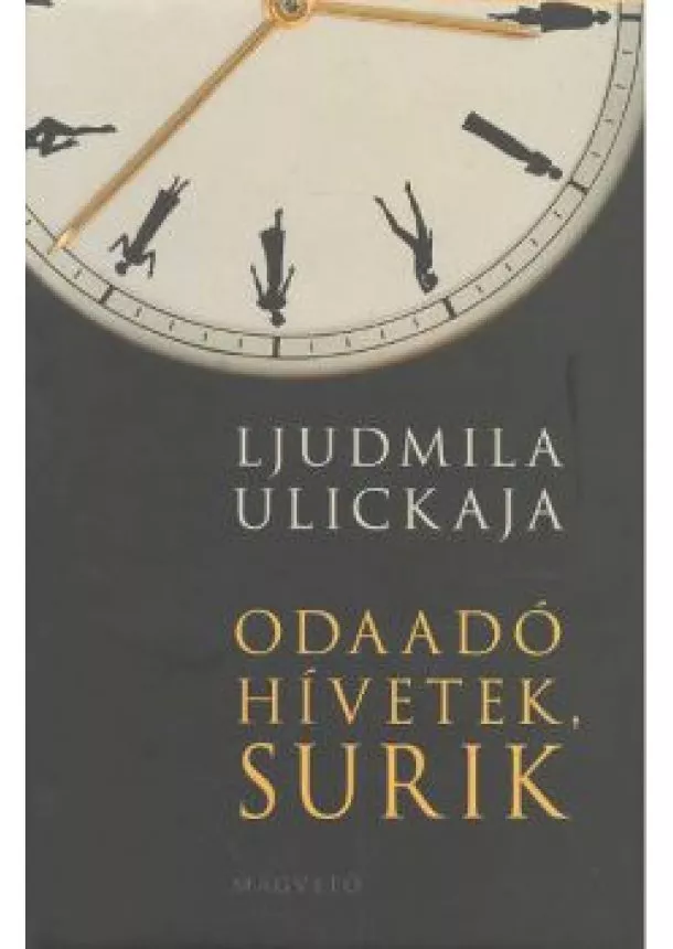 Ljudmila Ulickaja - Odaadó hívetek, Surik