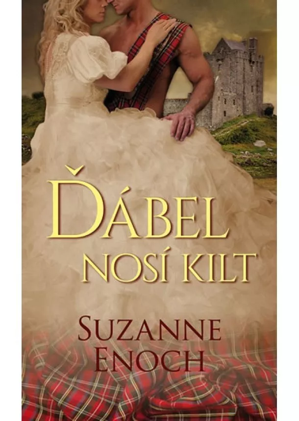 Suzanne Enoch - Ďábel nosí kilt