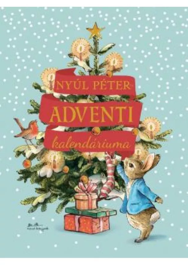 Beatrix Potter - Nyúl Péter adventi kalendáriuma