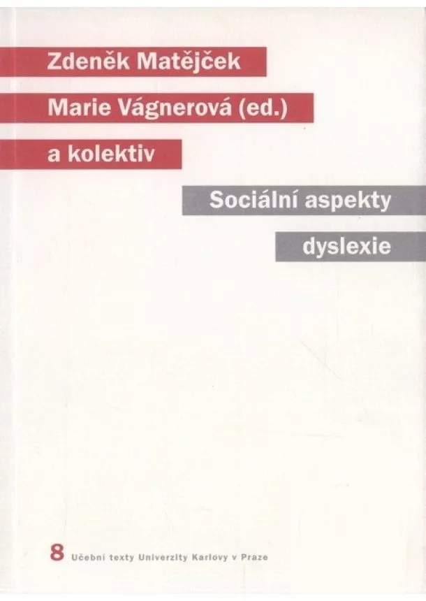 Zdeněk Matějček, Marie Vágnerová - Sociální aspekty dyslexie