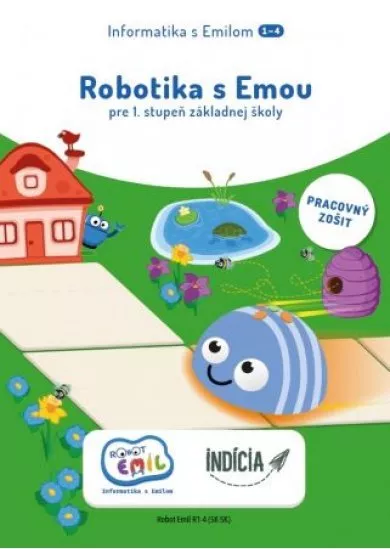 Robotika s Emou (pracovný zošit) - pre 1.stupeň základnej školy