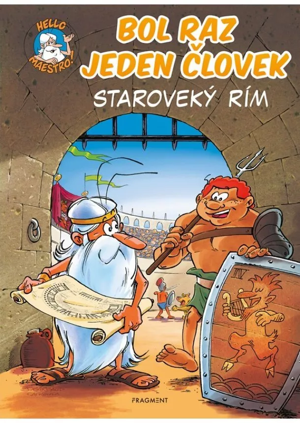 Jean-Charles Gaudin - Bol raz jeden človek - Staroveký Rím