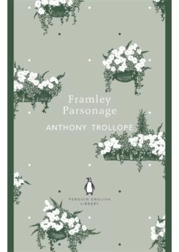 Anthony Trollope - Framley Parsonage