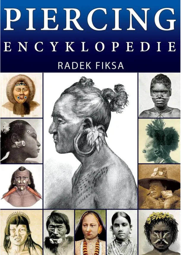 Radek Fiksa - Piercing Encyklopedie