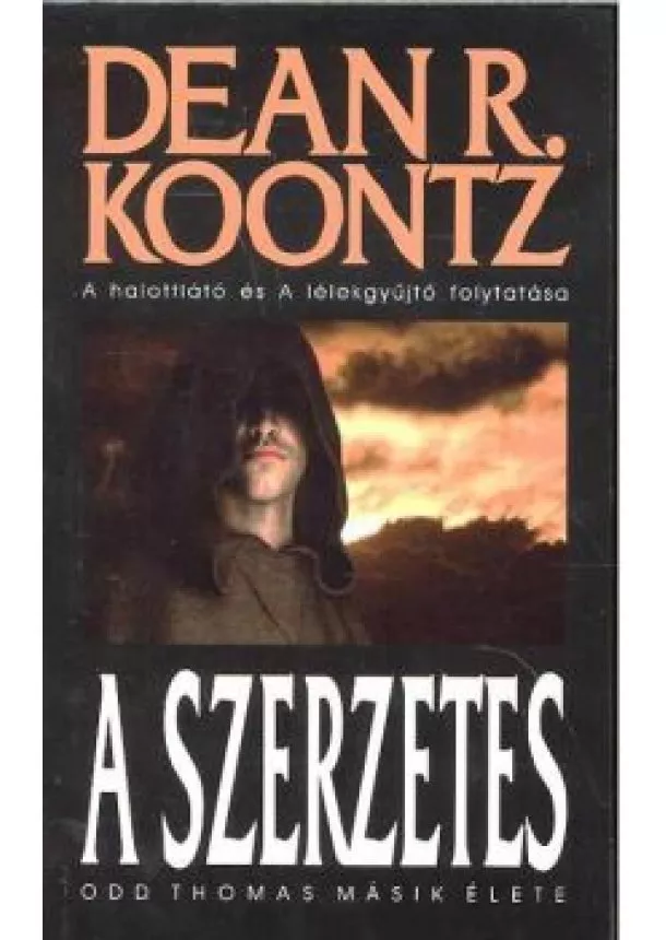 DEAN R. KOONTZ - A SZERZETES