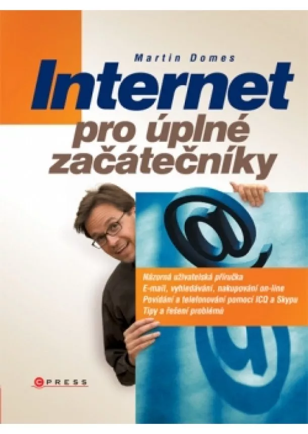 Martin Domes - Internet pro úplné začátečníky