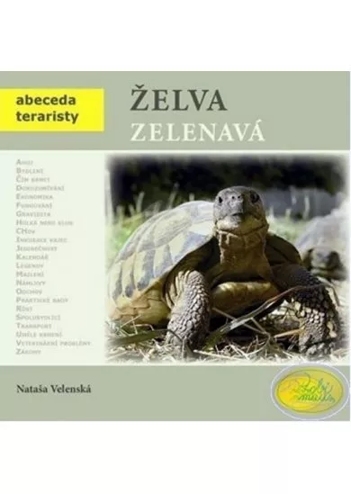 Želva zelenavá - Abeceda teraristy - 2. vydání