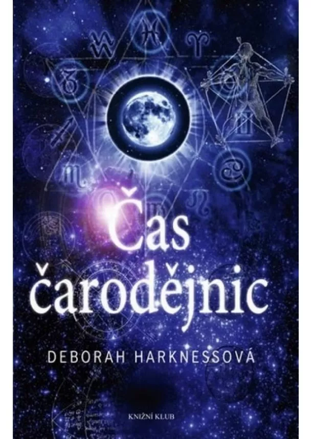 Deborah Harkness  - Čas čarodějnic 1: Čas čarodějnic