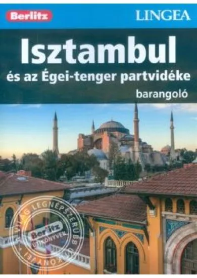 Isztambul és az Égei-tenger partvidéke /Berlitz barangoló