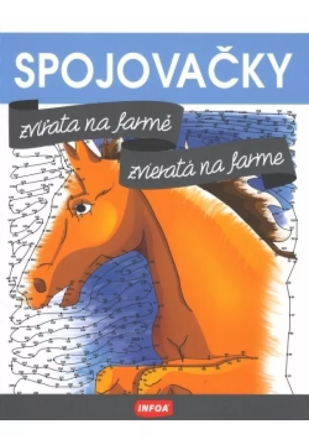 autor neuvedený - Spojovačky- Zvířata na farmě/ Zvieratá na farme