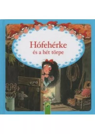 Hófehérke és a hét törpe