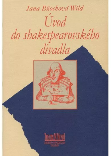 Úvod do shakespearovského divadla