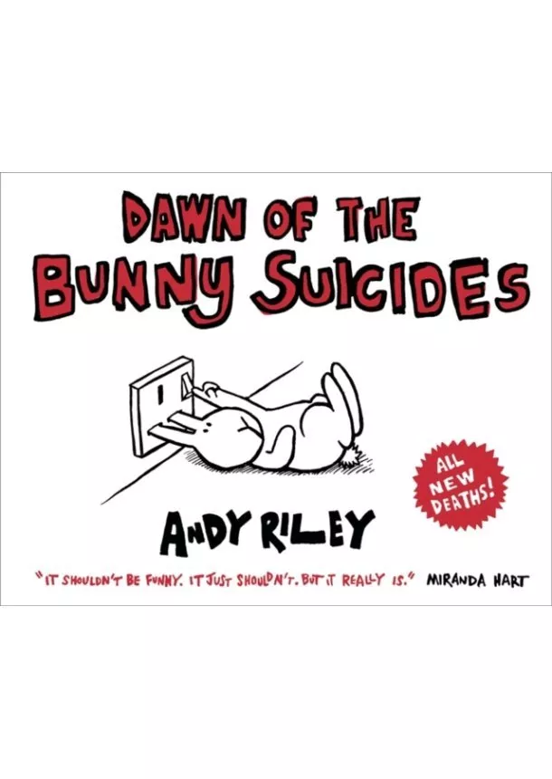 Andy Riley - Dawn of the Bunny Suicides