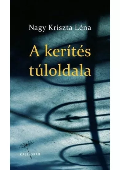 A kerítés túloldala