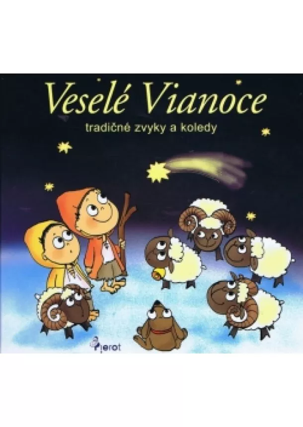 Šulc Petr - Veselé Vianoce -  tradičné zvyky a koledy