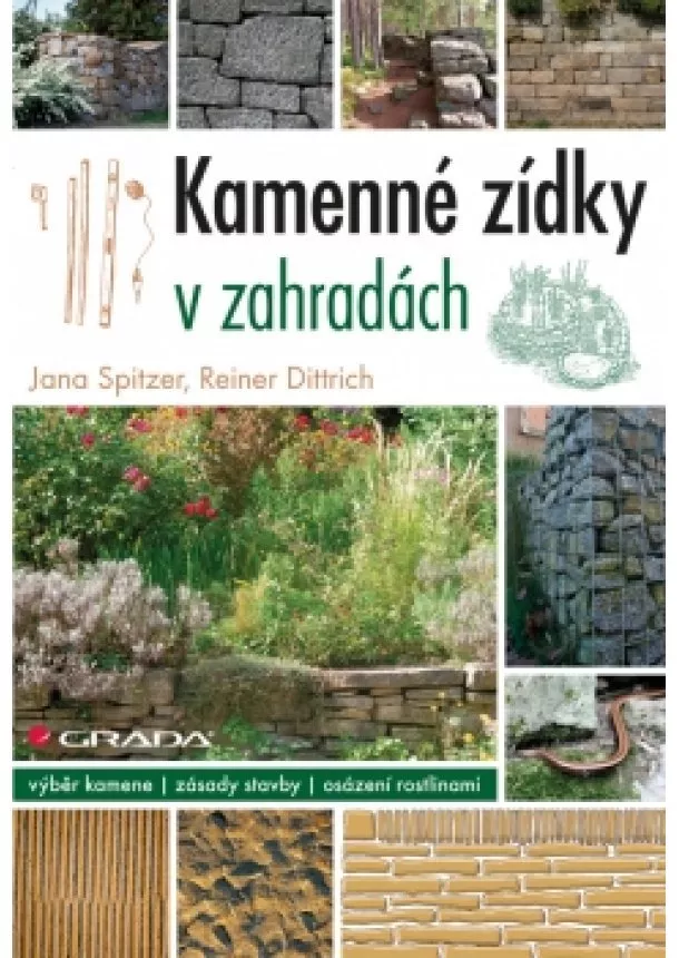 Dittrich Reiner, Spitzer Jana, - Kamenné zídky v zahradách