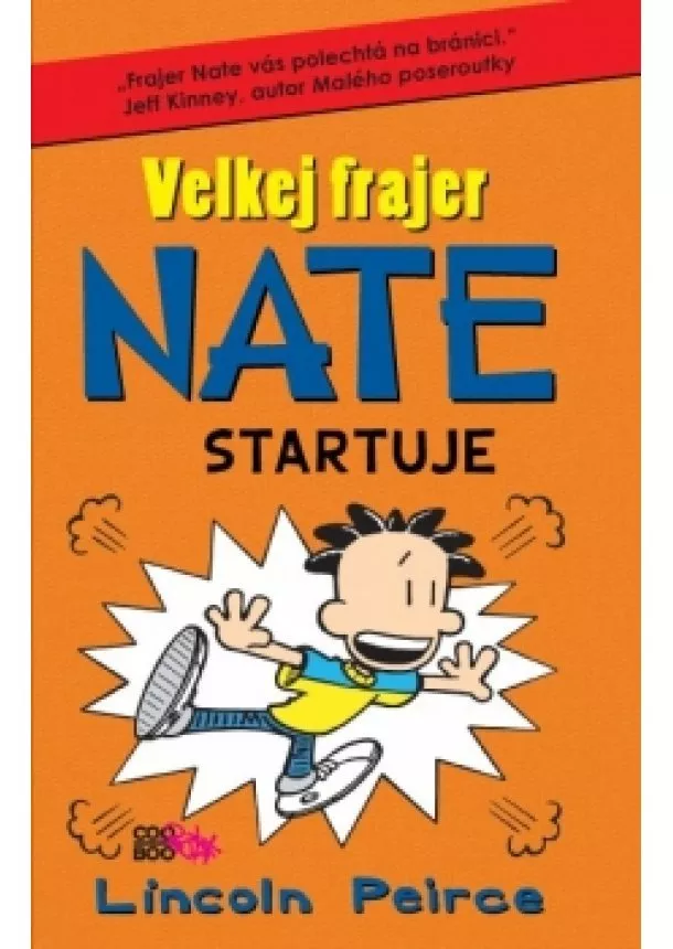 Lincoln Peirce - Velkej frajer Nate 8