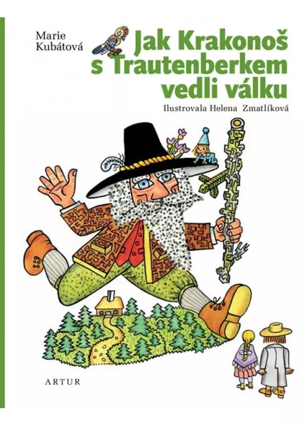 Marie Kubátová - Jak Krakonoš s Trautenberkem vedli válku - 2.vydání