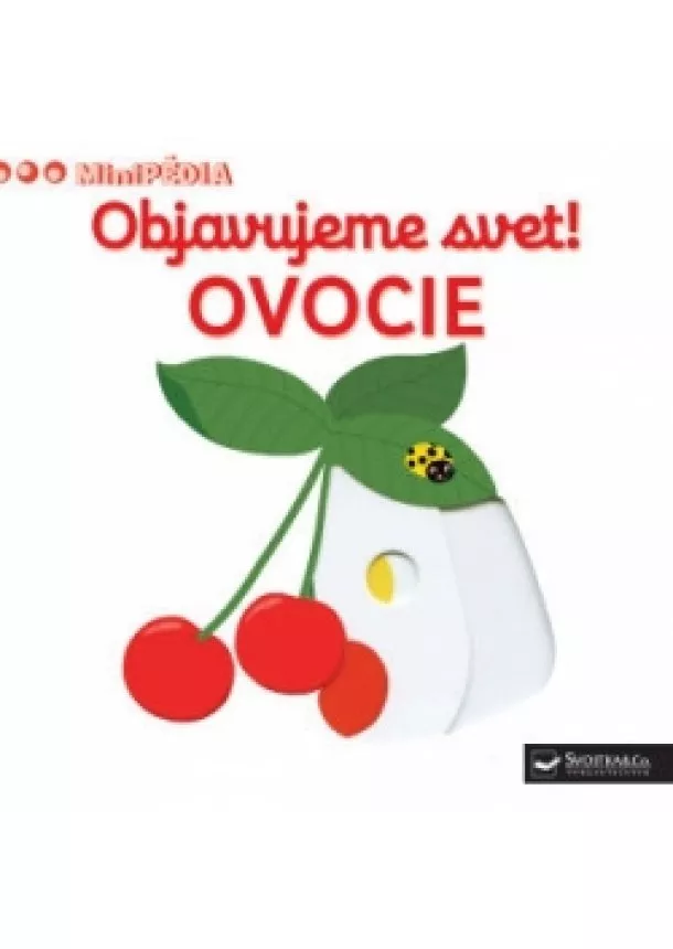 autor neuvedený - Minipédia – Objavujeme svet! Ovocie