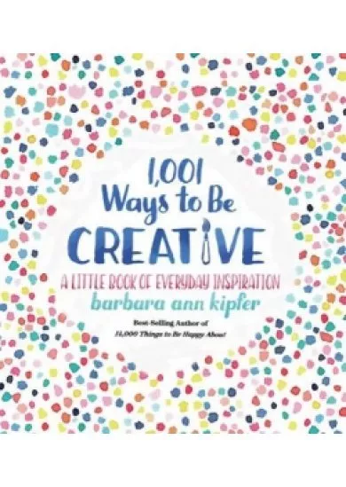 1001 Ways To Be Creative