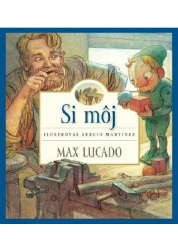 Max Lucado - Si môj