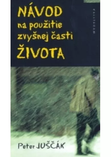 Návod na použitie zvyšnej časti života