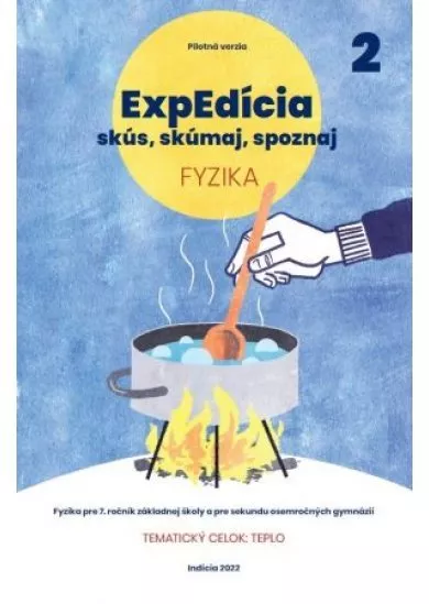 ExpEdícia - Fyzika 7. ročník (pracovná učebnica 2) pilotná verzia