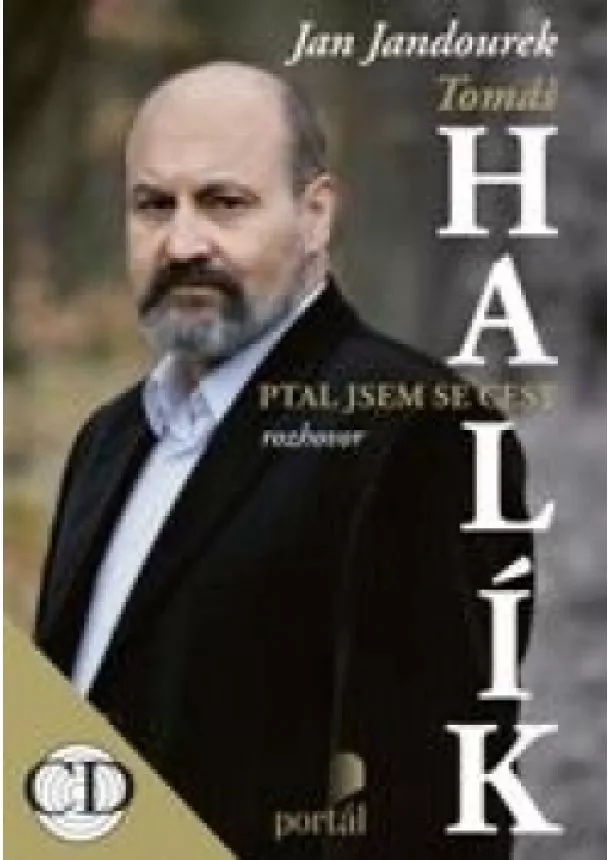 Jan Jandourek  - Halík Tomáš - Ptal jsem se cest + CD