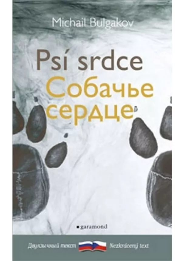 Michail Bulgakov - Psí srdce / Sobaččije serdce