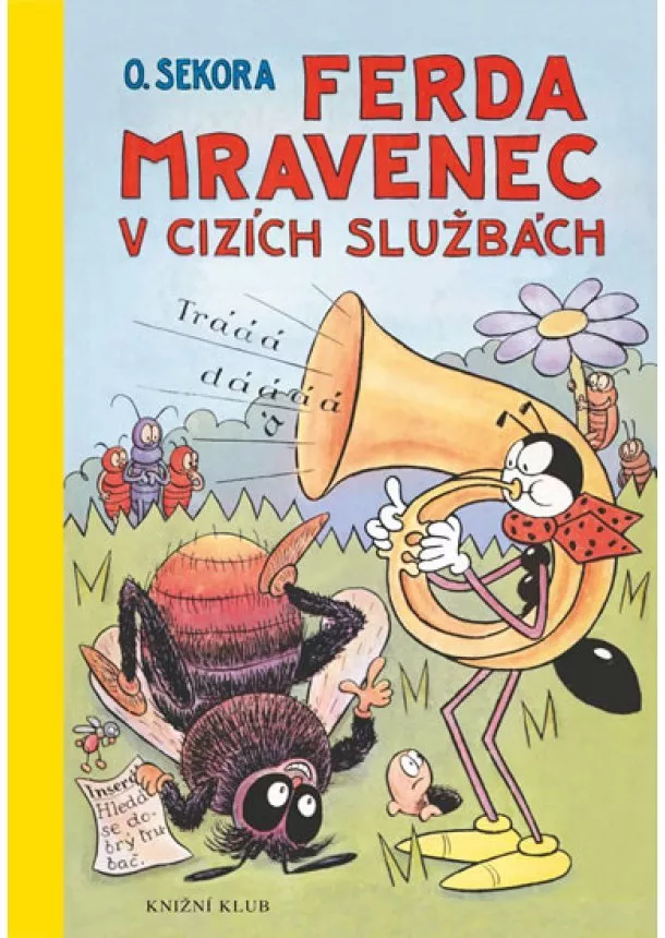 Ondřej Sekora - Ferda Mravenec v cizích službách - 2. vydání