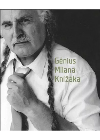 Génius Milana Knížáka