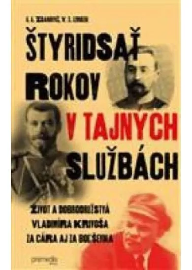 Štyridsať rokov v tajných službách